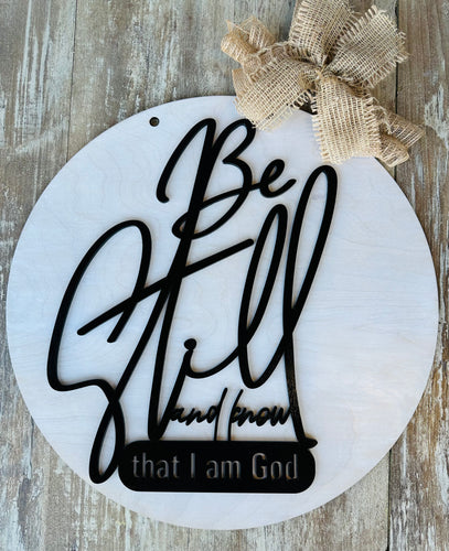 Be Still and Know that I am God Door Hanger