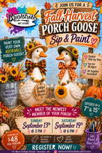 Load image into Gallery viewer, Fall Harvest Porch Goose Sip &amp; Paint 🍂🪿