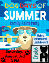 Load image into Gallery viewer, Dog Days of Summer Family Paint Party!!!