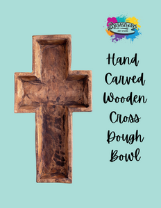 Hand Carved Wooden Cross Dough Bowl