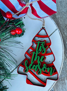 Tis the Season Tree Cake Ornament