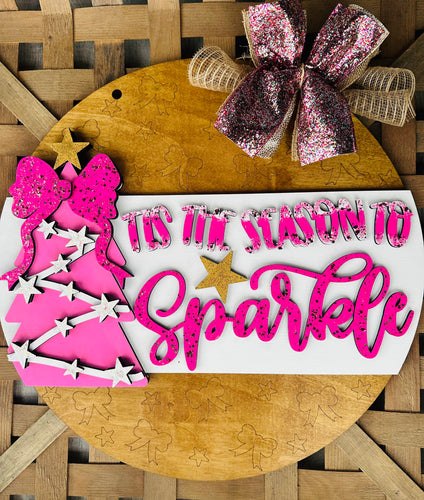 Tis the Season to Sparkle Door Sign