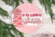 Load image into Gallery viewer, Tis the Season to Sparkle Door Sign