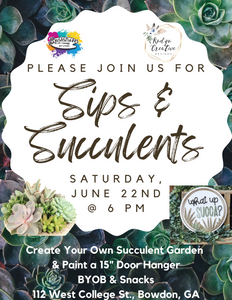 Sips & Succulents!!!