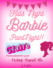 Load image into Gallery viewer, Kid&#39;s Night Barbie Paint Party