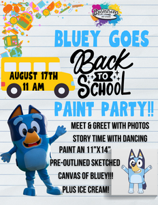 Bluey Goes Back to School Paint Party!!!