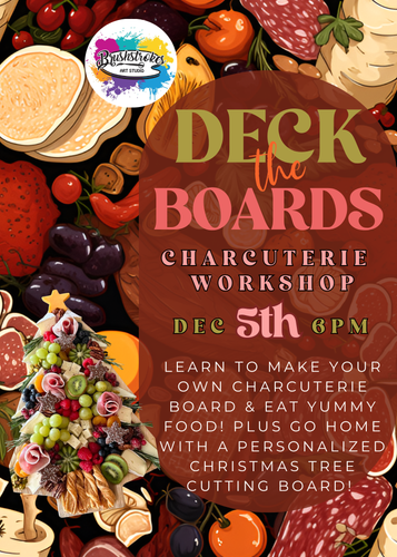 Deck the Boards...Christmas Charcuterie Workshop!!!