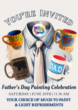 Load image into Gallery viewer, Father's Day Paint Celebration!!!