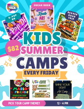 Load image into Gallery viewer, One Day Summer Art Camps - Every Friday!!!