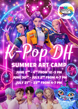 Load image into Gallery viewer, K-Pop DH Summer Art Camp