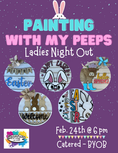 Painting with My Peeps - Ladies Night Out!!!