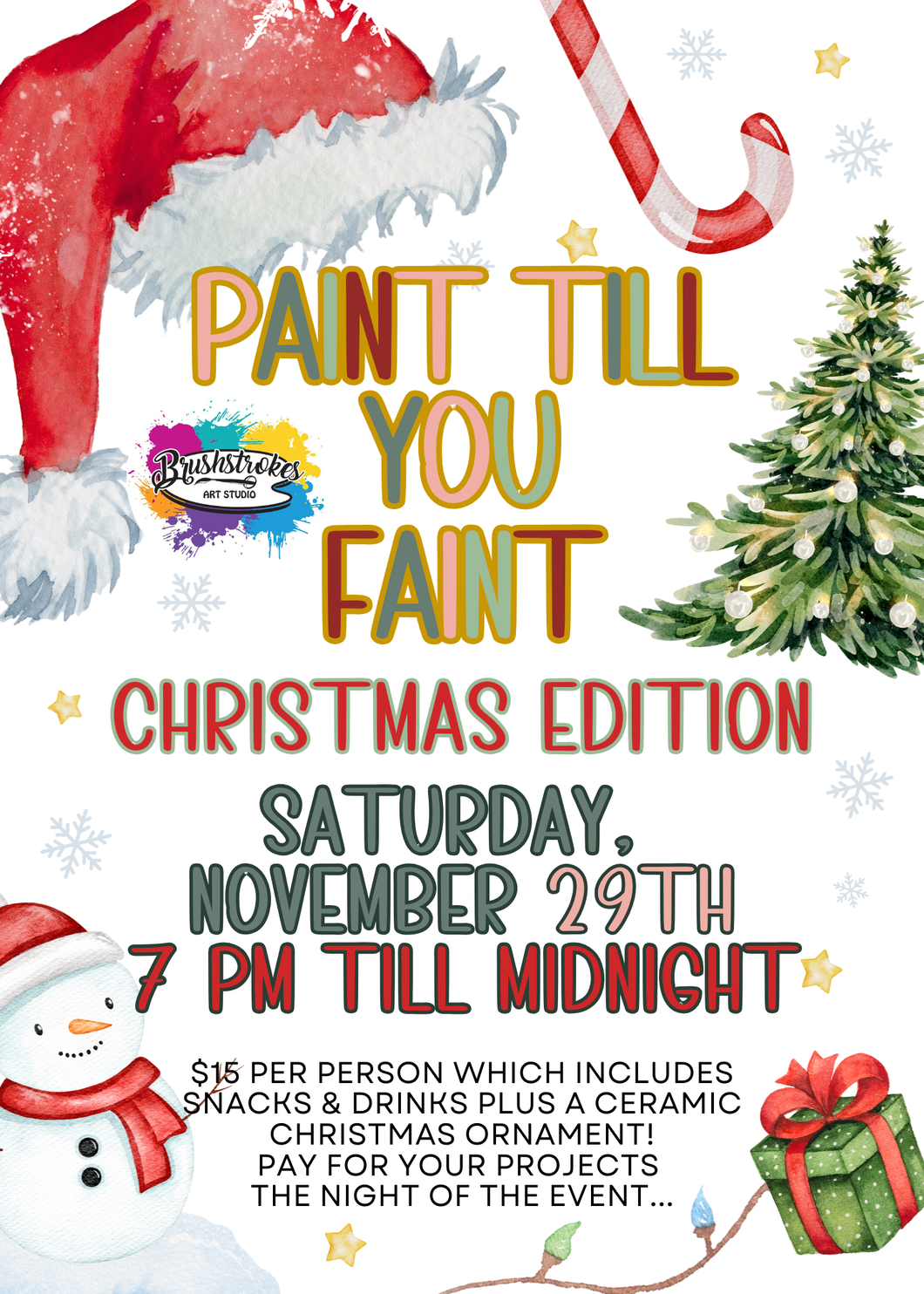 Paint Till You Faint Christmas Edition!!!