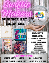Load image into Gallery viewer, Swifties Makers Summer Art Camp Era 2024!!!