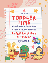 Load image into Gallery viewer, Toddler Time