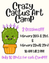 Load image into Gallery viewer, Crazy Cactus Art Camp!!