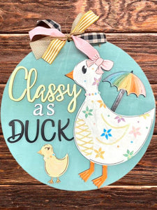 Classy as a Duck or Happy Spring