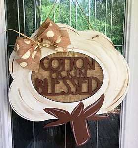 Cotton Pickin Blessed Door Hanger