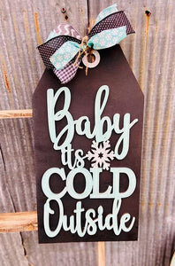 Baby It's Cold Outside Door Tag