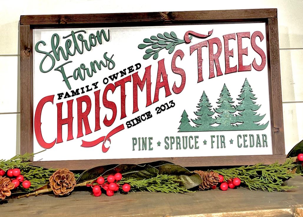 November 5th @ 6 PM Personalized Family Owned Christmas Trees Sign