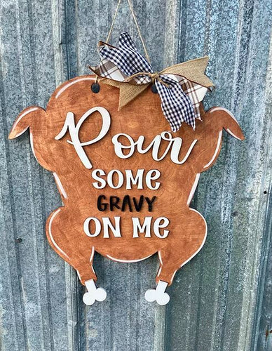 Pour Some Gravy on Me