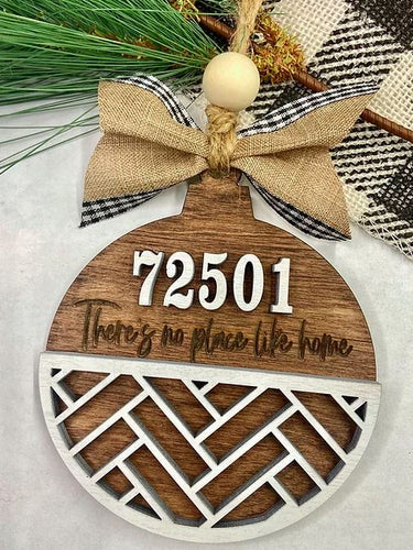 There's No Place Like Home Zip Code Ornament