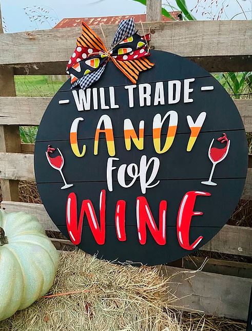 Will Trade Candy for Wine